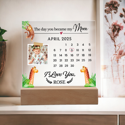 Custom “The Day You Became My Mom” Photo Calendar Plaque