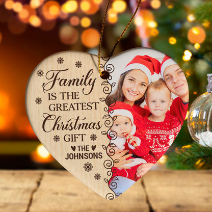 Personalized Ceramic Heart Ornament - "Family Is The Greatest Christmas Gift" - Custom Photo Ornament