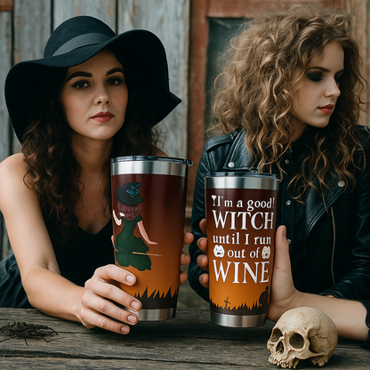 Good Witch Until I Run Out of Wine – Halloween Travel  Vagabond 20oz Tumbler
