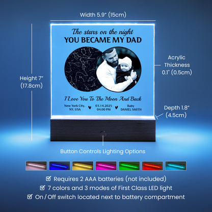Custom Star Map Acrylic Plaque – “The Night You Became My Dad” Father's Day Keepsake
