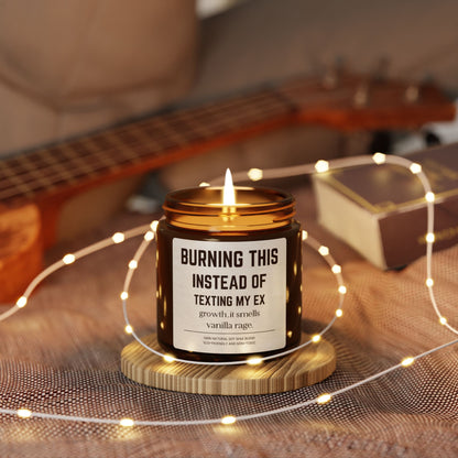 Burning This Instead of Texting My Ex Vanilla Rage Candle