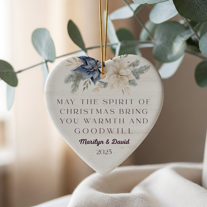 Personalized Heart-Shaped Christmas Ornament - May the Spirit of Christmas Bring You Warmth and Goodwill - Perfect Holiday Keepsake for Couples - 2025 Edition