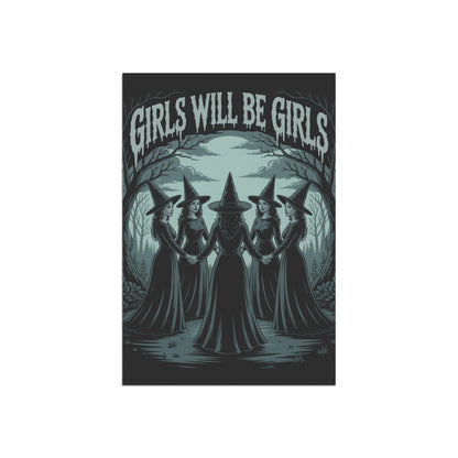 Girls Will Be Girls Garden Flag – Gothic Witch Coven Outdoor Halloween Décor – Feminist Spooky Yard Flag
