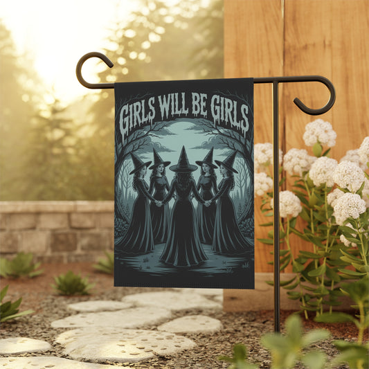 Girls Will Be Girls Garden Flag – Gothic Witch Coven Outdoor Halloween Décor – Feminist Spooky Yard Flag
