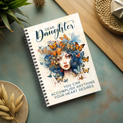 Dear Daughter – Inspirational Spiral Notebook