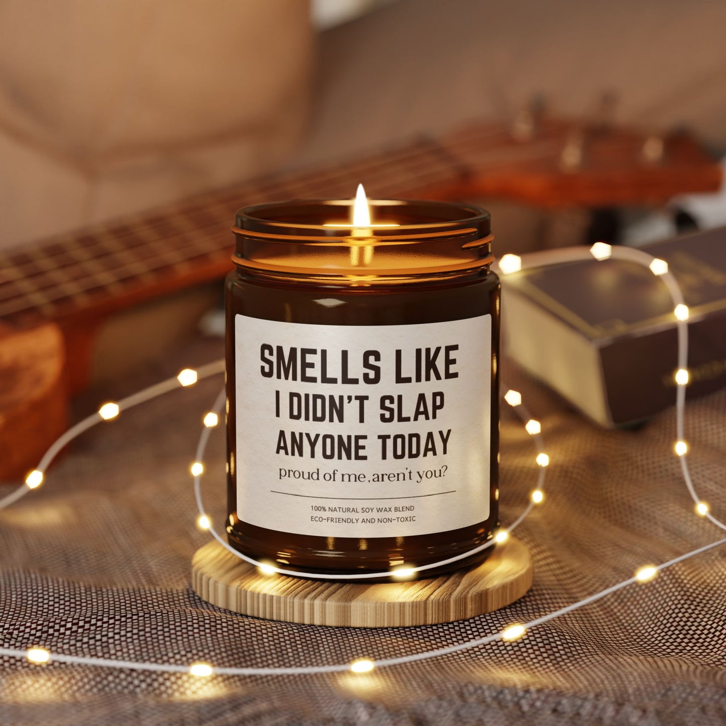 Funny Soy Candle for Surviving the Day Smells Like I Didn’t Slap Anyone