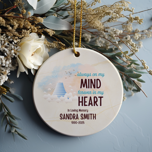 Personalized Memorial Ornament – “Always on My Mind, Forever in My Heart” – In Loving Memory Keepsake – Sympathy Gift for Loss