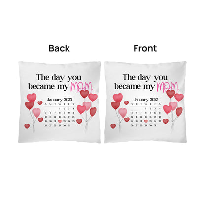 Personalized “The Day You Became My Mom” Throw Pillow – Custom Date Keepsake Gift