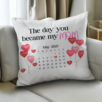 Personalized “The Day You Became My Mom” Throw Pillow – Custom Date Keepsake Gift