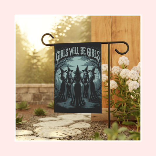 Girls Will Be Girls Garden Flag – Gothic Witch Coven Outdoor Halloween Décor