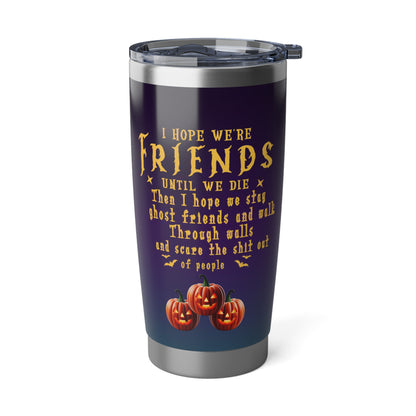 Personalized Witch Best Friend Tumbler – Funny Halloween Ghost Friends Cup