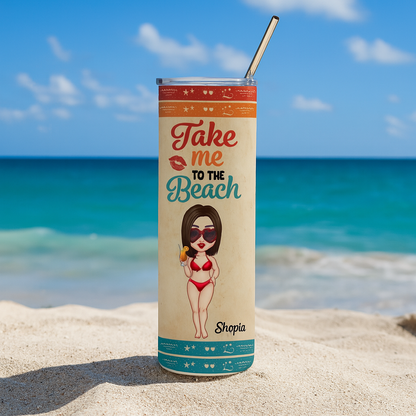 Personalized “Take Me to the Beach” 20oz Skinny Tumbler – Custom Summer Travel Cup with Name & Character !