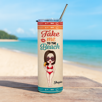 Personalized “Take Me to the Beach” 20oz Skinny Tumbler – Custom Summer Travel Cup with Name & Character !