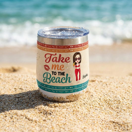 Take Me To The Beach Personalized Wine Tumbler | Custom Name, Beach Theme