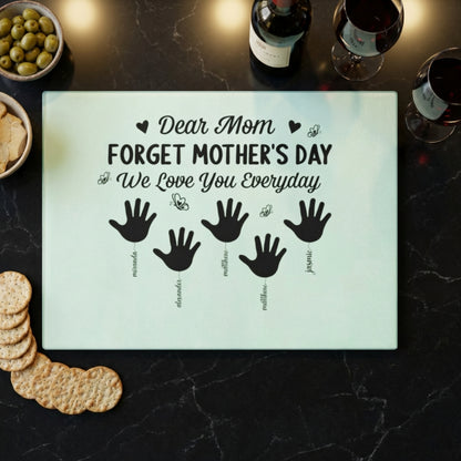 Personalized Forget Mother’s Day Acrylic Plaque – Custom Kids Names Gift for Mom, We Love You Everyday Sign