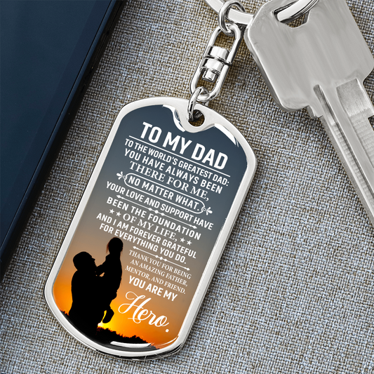 To My Dad” Hero Dog Tag Keychain – Father Gift with Graphic Design