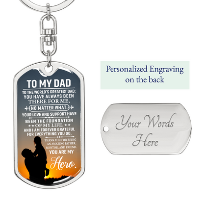To My Dad” Hero Dog Tag Keychain – Father Gift with Graphic Design