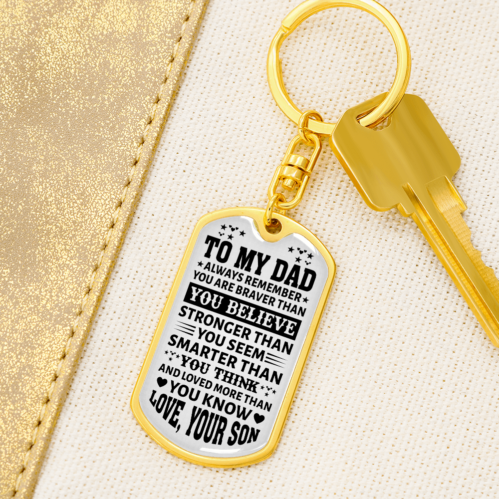 To My Dad” Dog Tag Keychain from Son – Father's Day Bold Motivational Gift