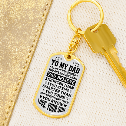 To My Dad” Dog Tag Keychain from Son – Father's Day Bold Motivational Gift