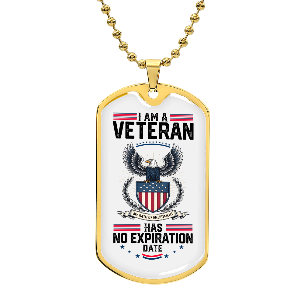 I Am A Veteran Necklace – No Expiration Date Military Dog Tag Pendant | Patriotic Veteran Gift Jewelry