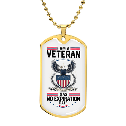 I Am A Veteran Necklace – No Expiration Date Military Dog Tag Pendant | Patriotic Veteran Gift Jewelry