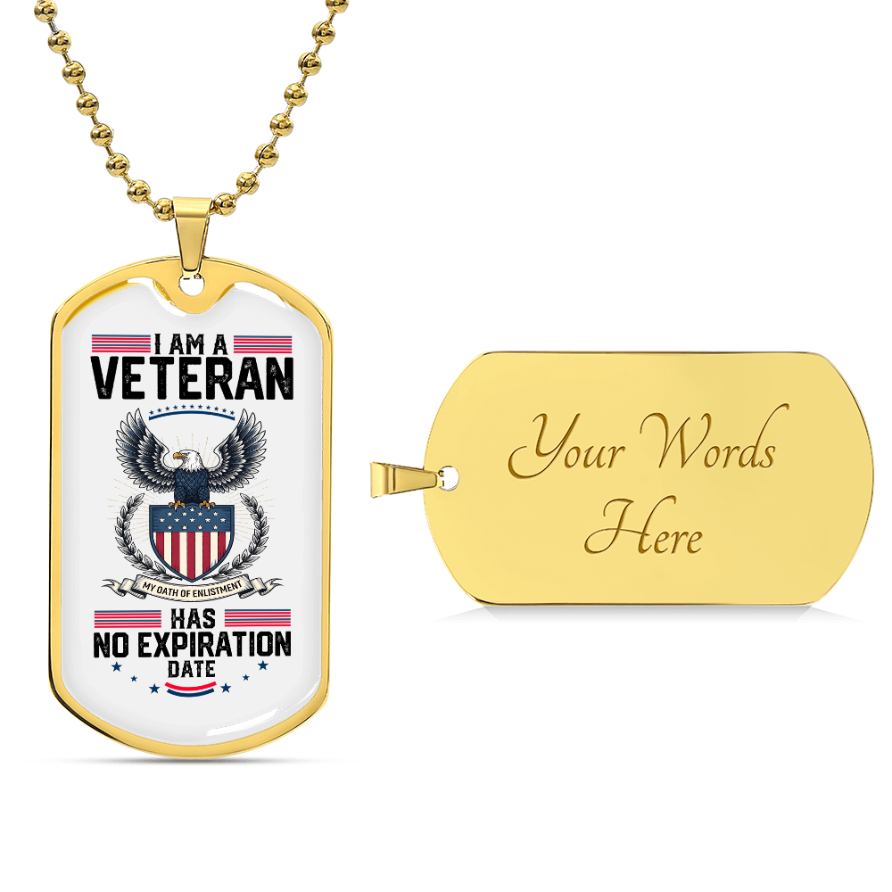 I Am A Veteran Necklace – No Expiration Date Military Dog Tag Pendant | Patriotic Veteran Gift Jewelry