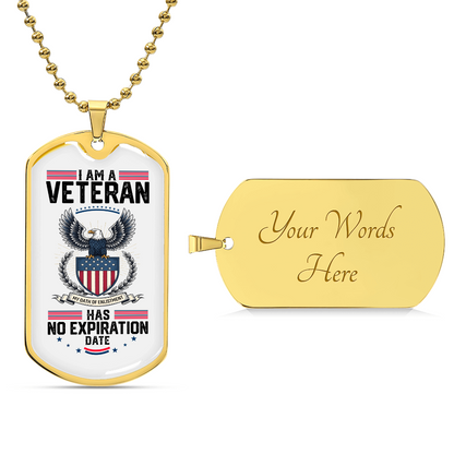 I Am A Veteran Necklace – No Expiration Date Military Dog Tag Pendant | Patriotic Veteran Gift Jewelry