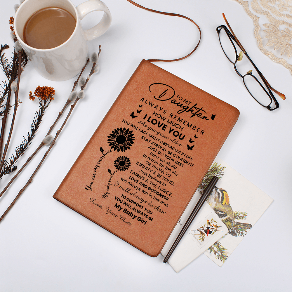 To My Daughter Graphic Leather Journal – Inspirational Gift