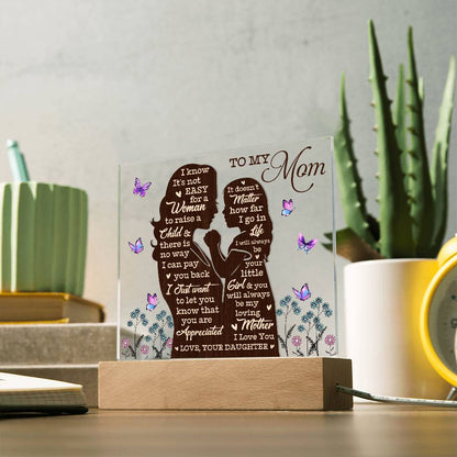 To My Mom – Heartfelt Mother-Daughter Acrylic Gift Plaque