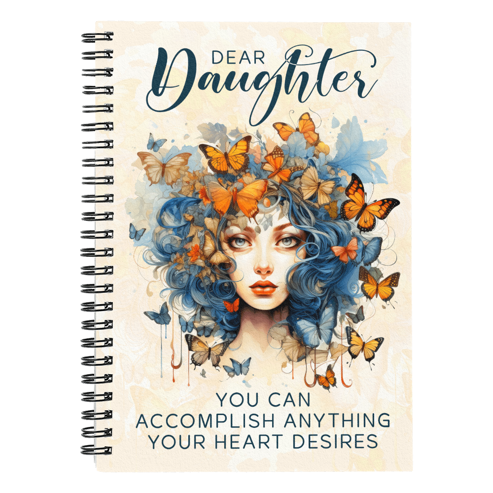 Dear Daughter – Inspirational Spiral Notebook