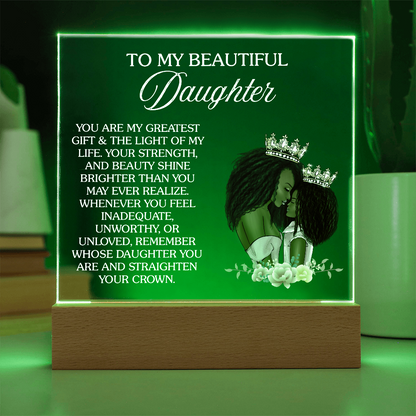 Crown Up, Queen – Daughter Acrylic Nightlight from Mom Gift radiates love and encouragement, perfect for any daughter.