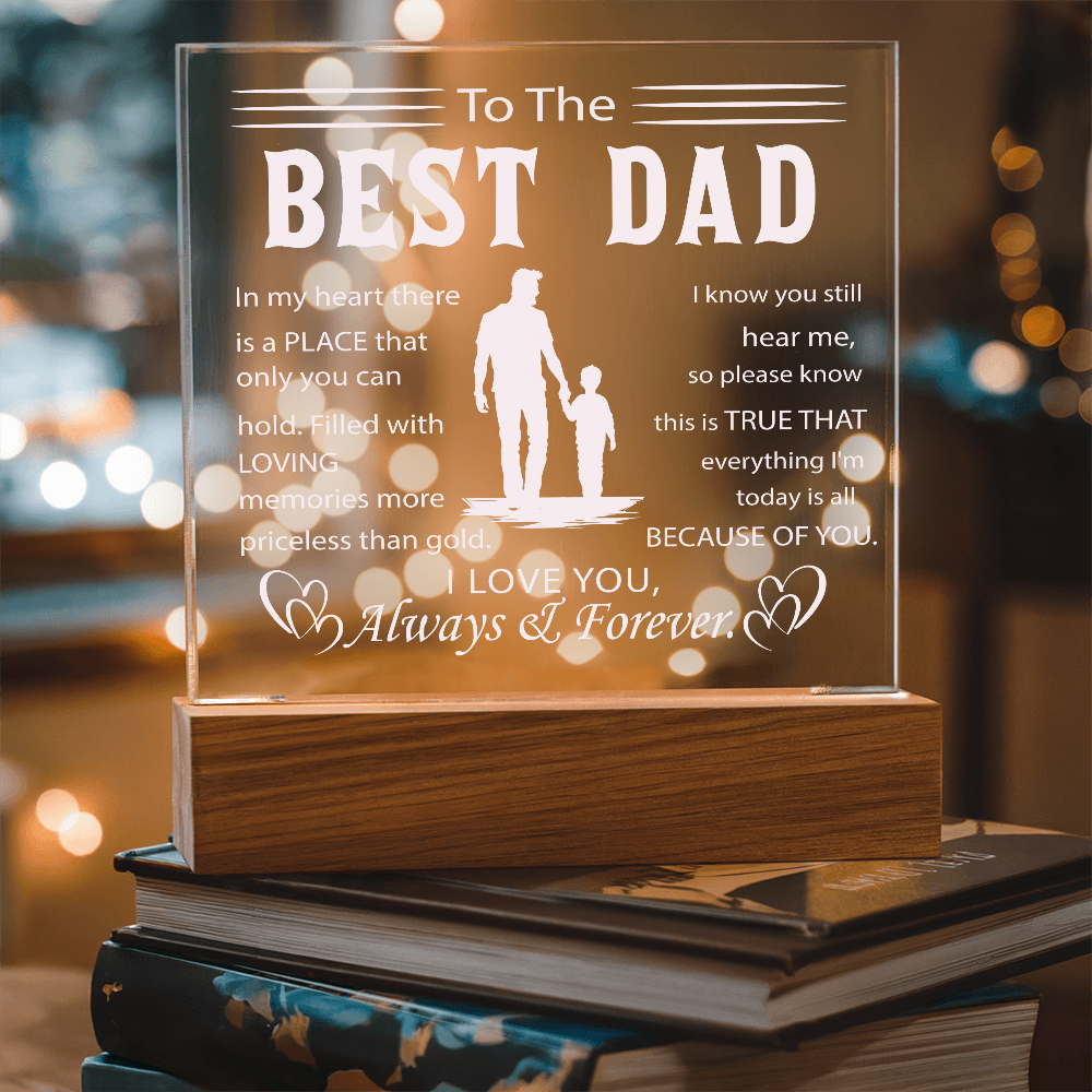 To My Father - Best Dad Ever Acrylic Plaque with Color-Changing LED Base