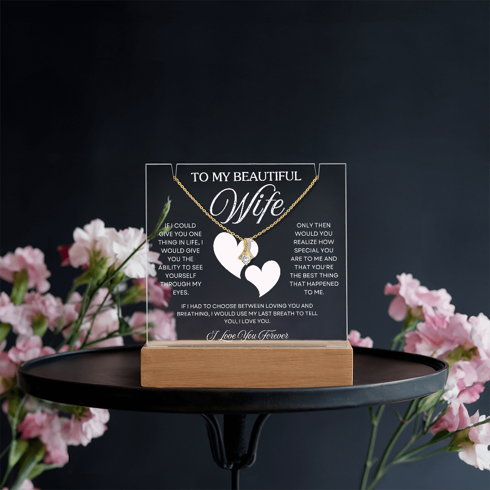 To My Wife – Acrylic Keepsake & Alluring Beauty Necklace Gift