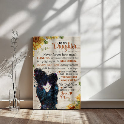 To My Daughter – Mom to Daughter Canvas Wall Art Gift
