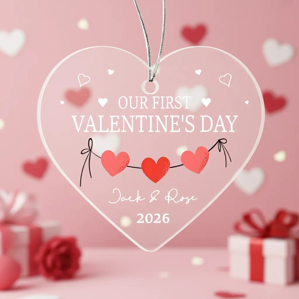 Personalized Acrylic Heart Ornament – Our First Valentine’s Day Gift, Custom Names & Year Couple Love Keepsake