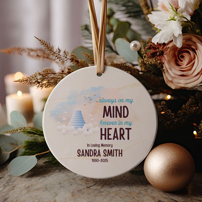 Personalized Memorial Ornament – “Always on My Mind, Forever in My Heart” – In Loving Memory Keepsake – Sympathy Gift for Loss
