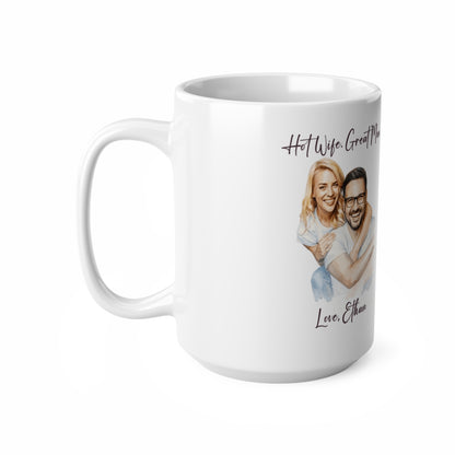 Hot Wife Great Mom Mug, Personalized Photo Custom Gift, Love Ethan Coffee Cup, Best Mom Present, Gift for Her, Pet Lover Mug