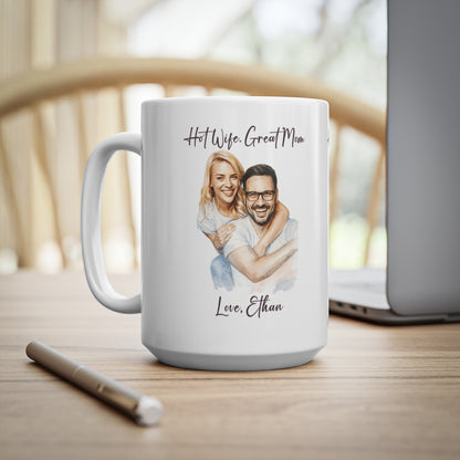 Hot Wife Great Mom Mug, Personalized Photo Custom Gift, Love Ethan Coffee Cup, Best Mom Present, Gift for Her, Pet Lover Mug