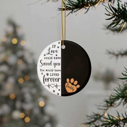 Personalized Pet Memorial Ornament with Photo – “If Love Could Have Saved You” Dog Remembrance Keepsake, Custom Pet Name Hanging Ornament