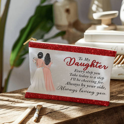To My Daughter Makeup Bag from Mom – Wedding Gift, Sentimental Cosmetic Pouch, Bridal Keepsake, Always Loving You Quote Gift