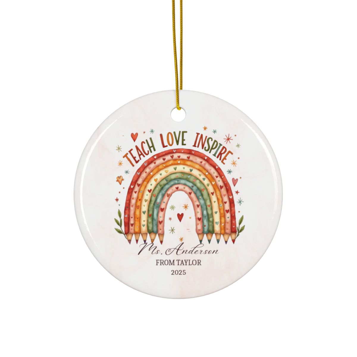 Personalized Teacher Ornament – Custom Name Christmas Gift from Student – Teach Love Inspire Rainbow Keepsake