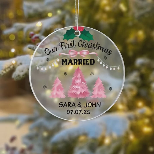 Our First Christmas Married Acrylic Ornament 2025 – Personalized Couple Ornament, Newlywed Christmas Gift Keepsake