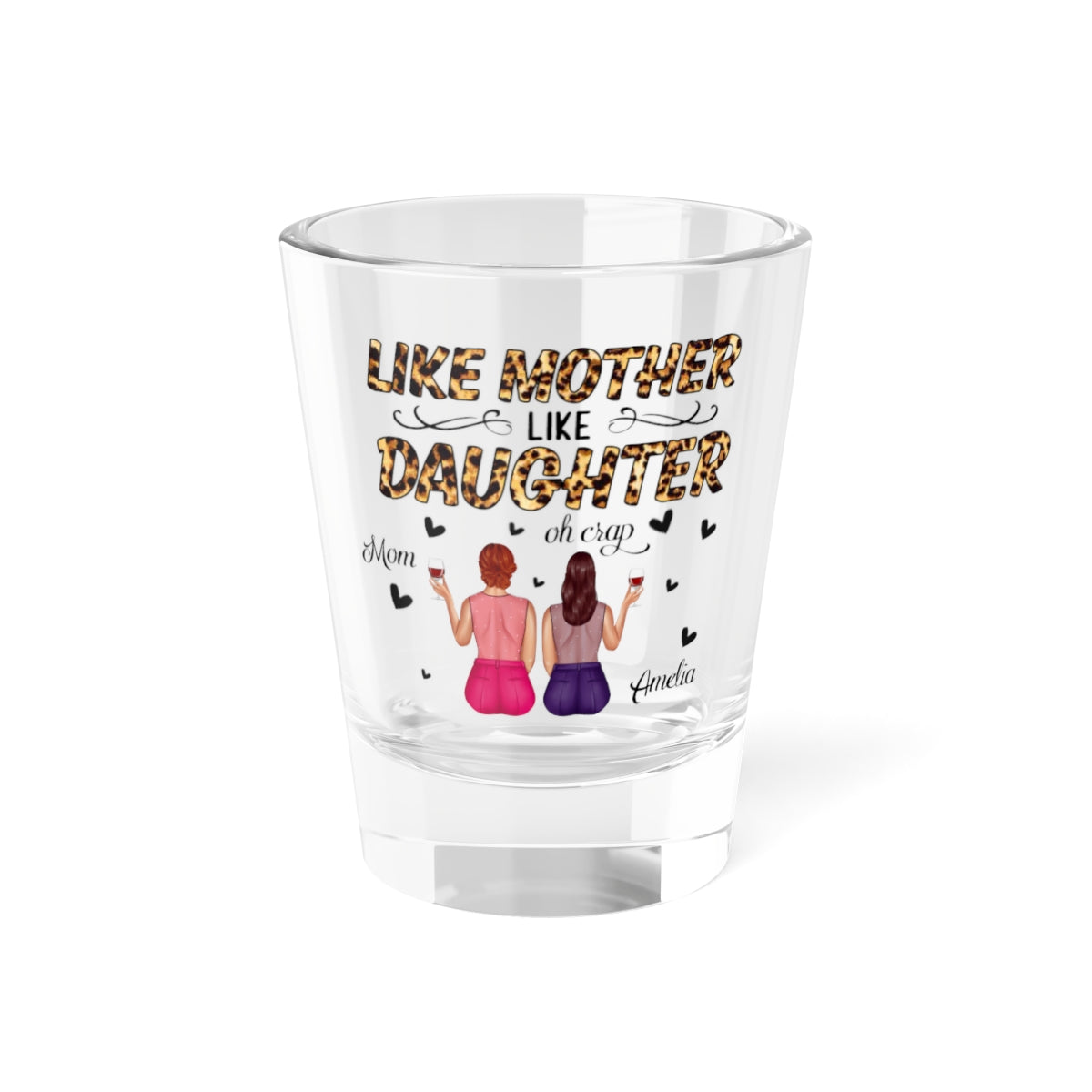 Personalized Like Mother Like Daughter Whiskey Glass – Custom Mom and Daughter Name Drinking Glass Gift