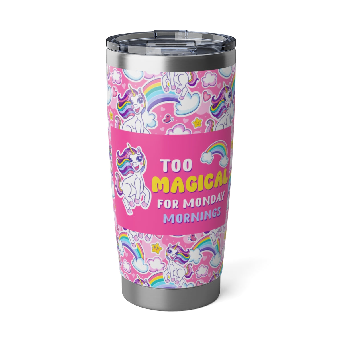 🦄 Too Magical for Monday Mornings – 20oz Unicorn Tumbler for Girls