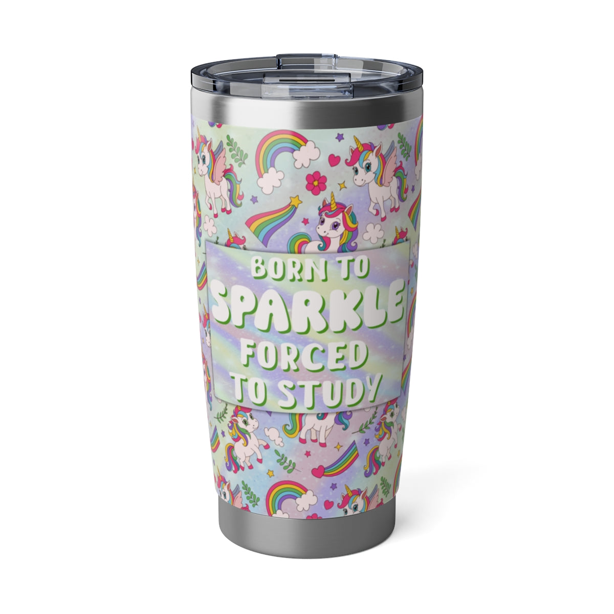 🦄 Born to Sparkle, Forced to Study Vagabond 20oz Tumbler